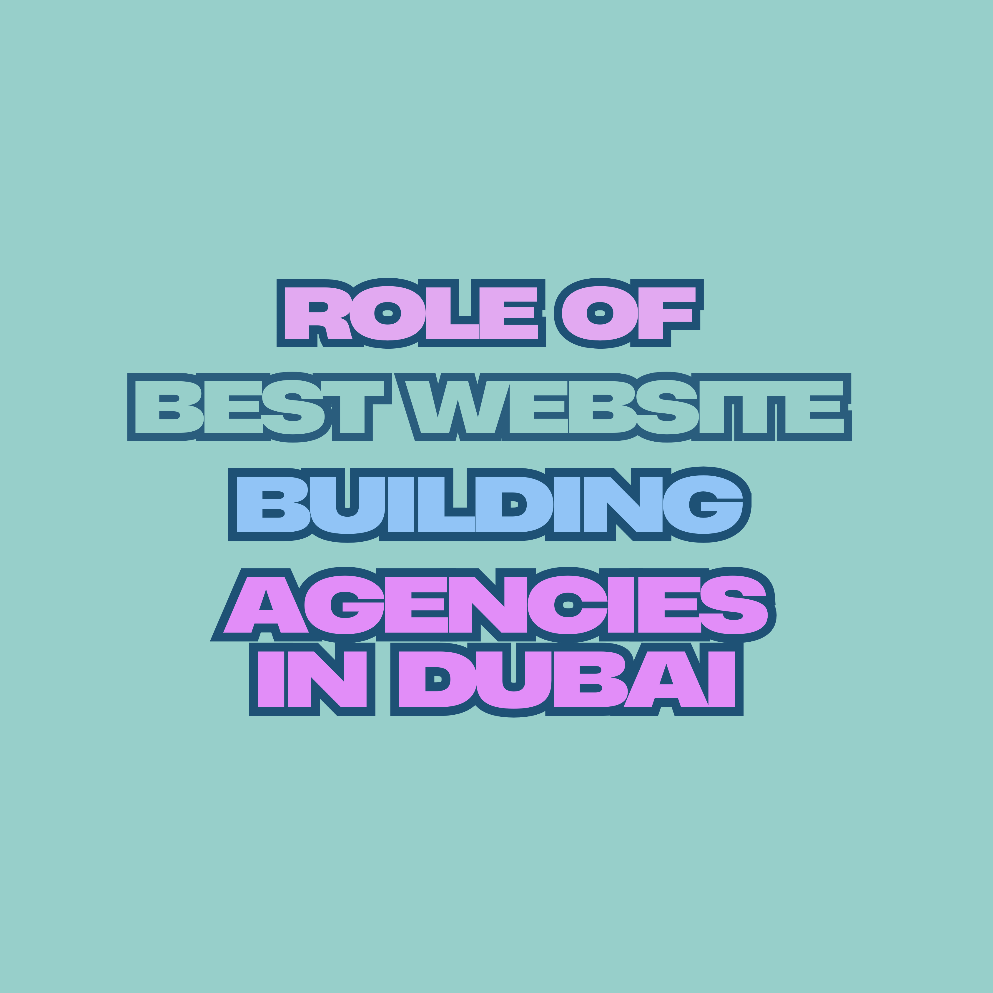 Crafting Digital Foundations: The Role of the Best Website Building Agency in Dubai